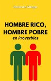 Hombre Rico, Hombre Pobre en Proverbios (eBook, ePUB)