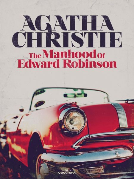 The Manhood of Edward Robinson (eBook, ePUB)