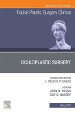 Oculoplastic Surgery, An Issue of Facial Plastic Surgery Clinics of North America (eBook, ePUB)