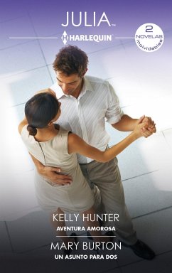 Aventura amorosa - Un asunto para dos (eBook, ePUB) - Hunter, Kelly; Burton, Mary