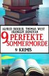 9 Perfekte Sommermorde Juli 2023: 9... - Bild 1