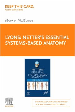 Netter's Essential Systems-Based Anatomy (eBook, ePUB) - Lyons, Virginia T.