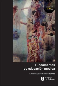 Fundamentos de educación médica (eBook, ePUB) - Domínguez Torres, Luis Carlos