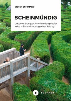 Scheinmündig (eBook, ePUB) - Schimang, Dieter