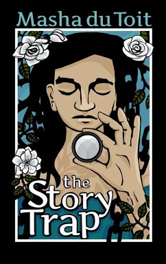 The Story Trap (The Sisters, #1) (eBook, ePUB) - Toit, Masha du