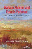 Wallace Stevens and Francis Parkman (eBook, ePUB)