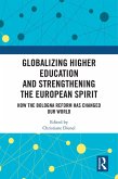 Globalizing Higher Education and Strengthening the European Spirit (eBook, PDF)