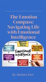 The Emotion Compass: Navigating Life with Emotional Intelligence (eBook, ePUB)