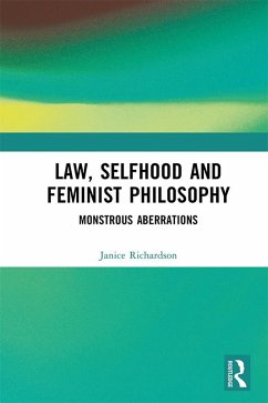 Law, Selfhood and Feminist Philosophy (eBook, ePUB) - Richardson, Janice