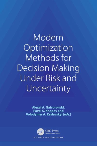 Modern Optimization Methods for Decision Making Under Risk and Uncertainty (eBook, ePUB)