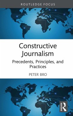 Constructive Journalism (eBook, PDF) - Bro, Peter