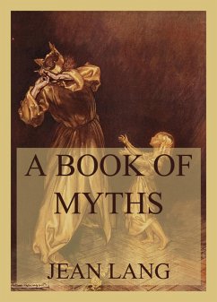 A Book of Myths (eBook, ePUB) - Lang, Jean