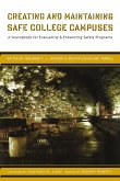 Creating and Maintaining Safe College Campuses (eBook, ePUB)