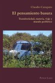 El pensamiento basura (eBook, PDF) El pensamiento basura (eBook, PDF)