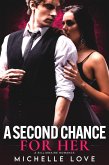 A Second Chance For Her: A Billionaire Romance (Island of Love, #5) (eBook, ePUB)