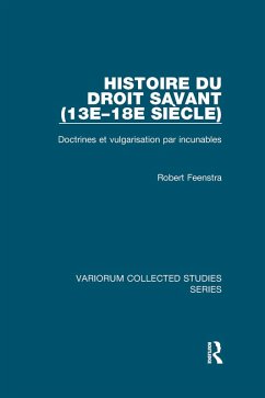 Histoire du droit savant (13e-18e siècle) (eBook, PDF) - Feenstra, Robert