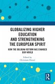 Globalizing Higher Education and Strengthening the European Spirit (eBook, ePUB)