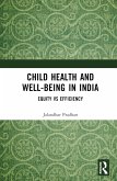 Child Health and Well-being in India (eBook, PDF)