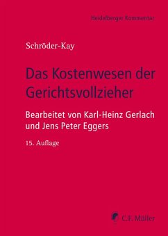 Das Kostenwesen der Gerichtsvollzieher, eBook (eBook, ePUB) - J. H. Schröder-Kay; Gerlach, Karl-Heinz; Eggers, Jens Peter