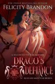 Draco's Defiance (The Dragon Guardians, #4) (eBook, ePUB)