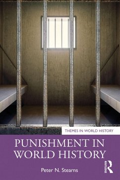 Punishment in World History (eBook, ePUB) - Stearns, Peter N.
