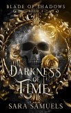 Darkness of Time (BLADE OF SHADOWS) (eBook, ePUB)
