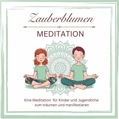 Zauberblumen Mediation (MP3-Download) - Winkelmann, Anja