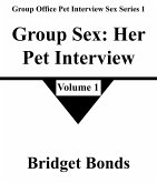 Group Sex: Her Pet Interview 1 (Group Office Pet Interview Sex Series 1, #1) (eBook, ePUB)
