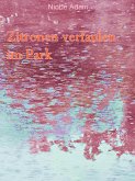 Zitronen verfaulen im Park (eBook, ePUB)