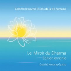 Le Miroir du dharma - Édition enrichie (MP3-Download) - Gyatso, Guéshé Kelsang