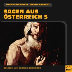 Sagen aus Österreich 5 (MP3-Download) - Gebhart, Johann; Bechstein, Ludwig