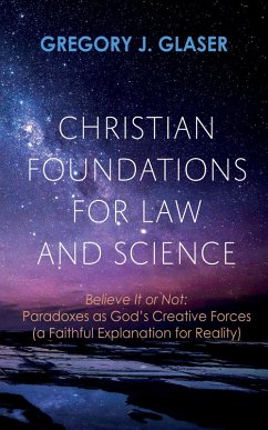 Christian Foundations for Law and Science (eBook, ePUB)
