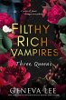 Filthy Rich Vampires: Three Queens... - Bild 1