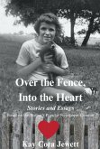 Over the Fence, Into the Heart (eBook, ePUB) Over the Fence, Into the Heart (eBook, ePUB)