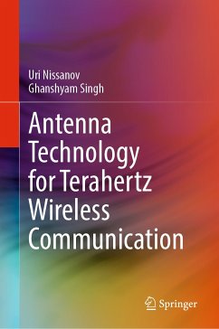 Antenna Technology for Terahertz Wireless Communication (eBook, PDF) - Nissanov, Uri; Singh, Ghanshyam