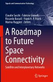 A Roadmap to Future Space Connectivity (eBook, PDF)
