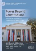 Power Beyond Constitutions (eBook, PDF)