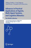 Advances in Practical Applications of Agents, Multi-Agent Systems, and Cognitive Mimetics. The PAAMS Collection (eBook, PDF)