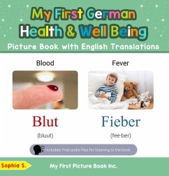 My First German Health and Well Being Picture Book with English Translations (Teach & Learn Basic German words for Children, #19) (eBook, ePUB) - S., Sophia