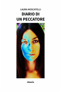 Diario di un peccatore (eBook, ePUB) - Moscatelli, Laura