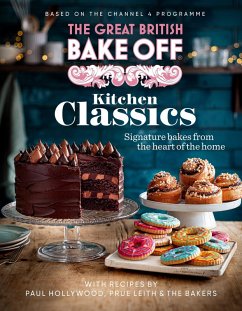 The Great British Bake Off: Kitchen Classics (eBook, ePUB) - The The Bake Off Team