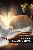 L&quote;essenza del Santo Graal (eBook, ePUB)