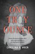 One Troy Ounce (eBook, ePUB) - Bild 1