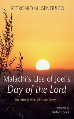 Malachi's Use of Joel's Day of the Lord (eBook, ePUB)