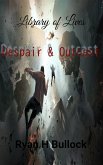 Library of Lives: Despair & Outcast (eBook, ePUB)