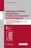 Digital Human Modeling and Applications in Health, Safety, Ergonomics and Risk Management (eBook, PDF) Digital Human Modeling and Applications in Health, Safety, Ergonomics and Risk Management (eBook, PDF)