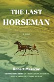 The Last Horseman (eBook, ePUB)