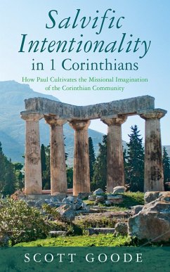 Salvific Intentionality in 1 Corinthians (eBook, ePUB)