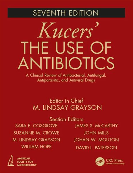 Kucers' The Use of Antibiotics (eBook, PDF)