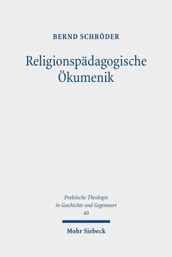 Religionspädagogische Ökumenik (eBook, PDF) - Schröder, Bernd